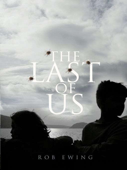 Title details for The Last of Us by Rob Ewing - Available